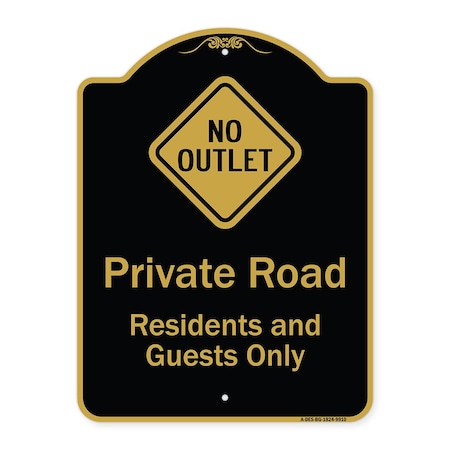 Signmission Designer Series-Private Road Residents And Guests Only With No Outlet Symbol, 24" H, BG-1824-9910 A-DES-BG-1824-9910